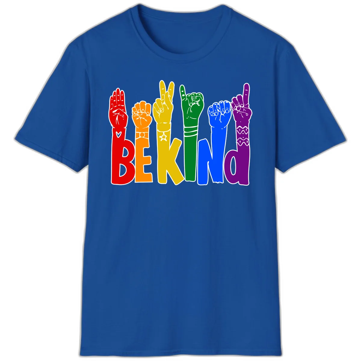Six colorful raised fists in rainbow colors with 'BE KIND' text, promoting pride, equality, and inclusive messaging in Royal