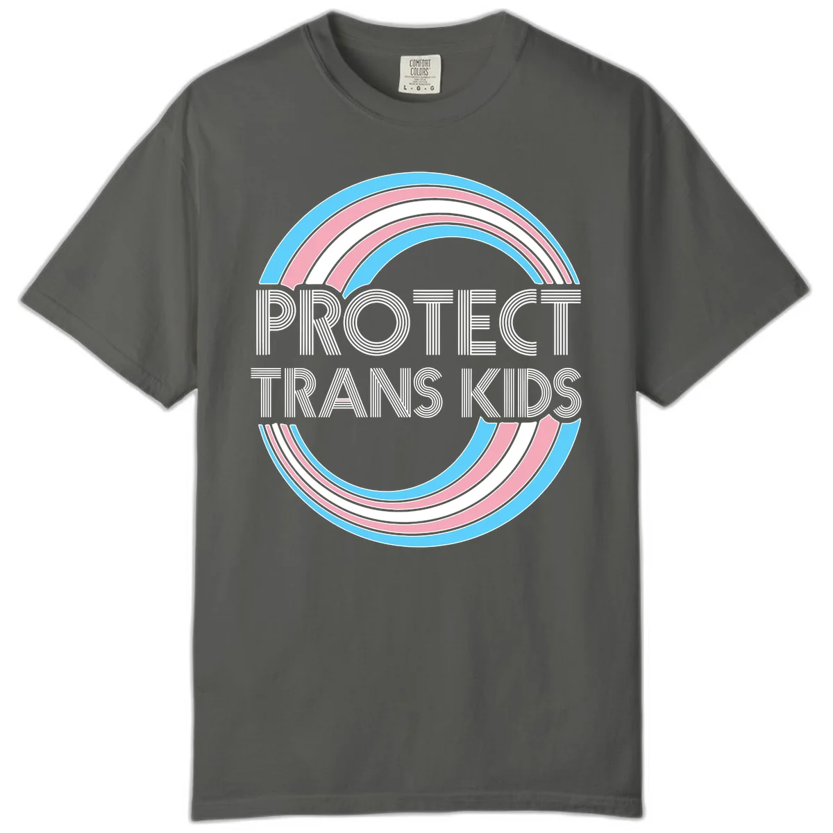 Protect trans kids pride design with blue, pink, and white rainbow circles and striped lettering in Pepper