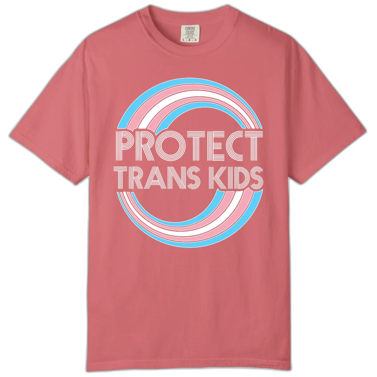 Protect trans kids pride design with blue, pink, and white rainbow circles and striped lettering in Watermelon