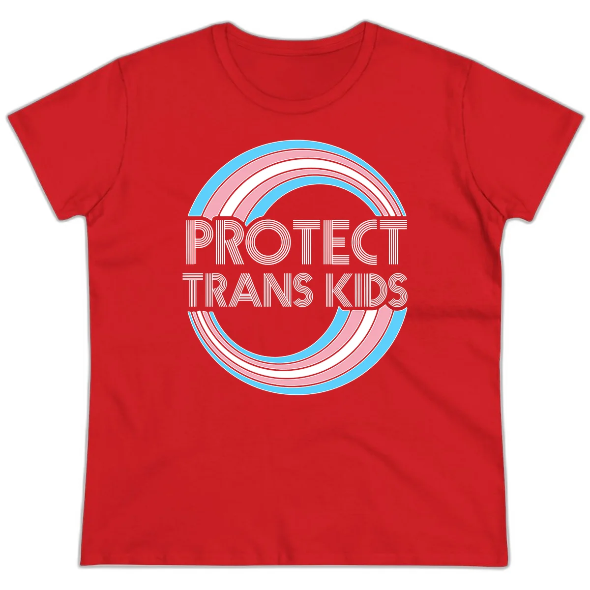 Protect trans kids pride design with blue, pink, and white rainbow circles and striped lettering in Red