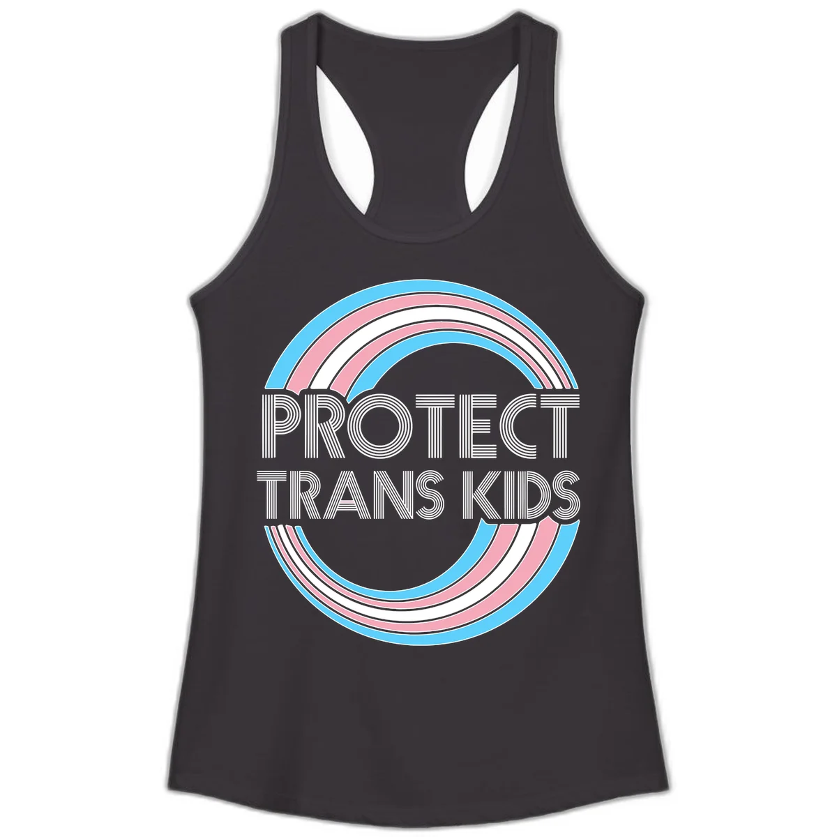 Protect trans kids pride design with blue, pink, and white rainbow circles and striped lettering in Black