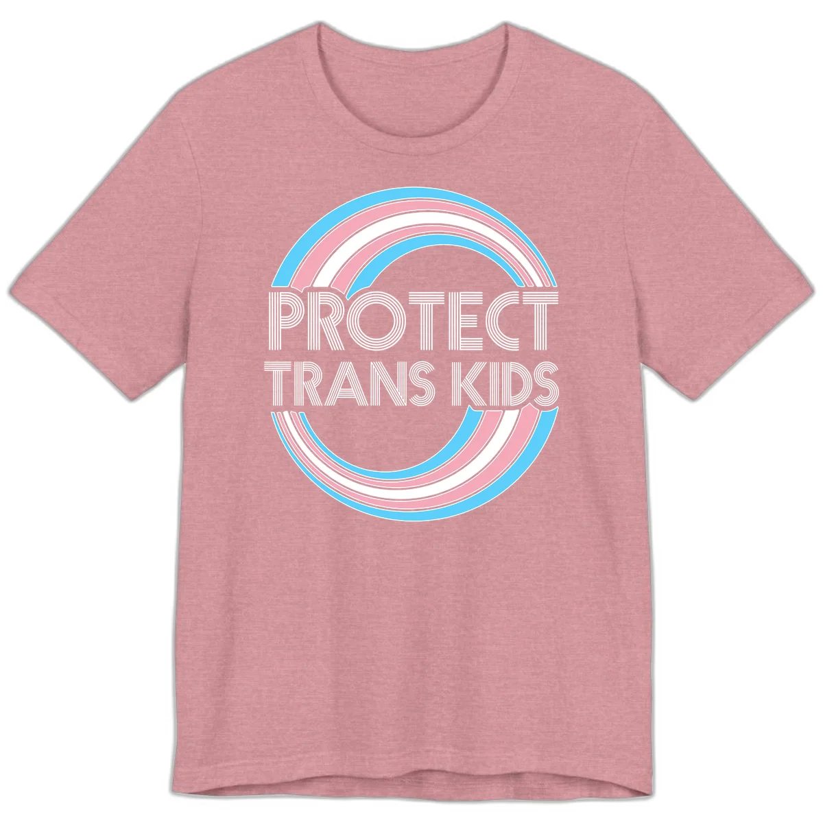 Protect trans kids pride design with blue, pink, and white rainbow circles and striped lettering in Heather Orchid