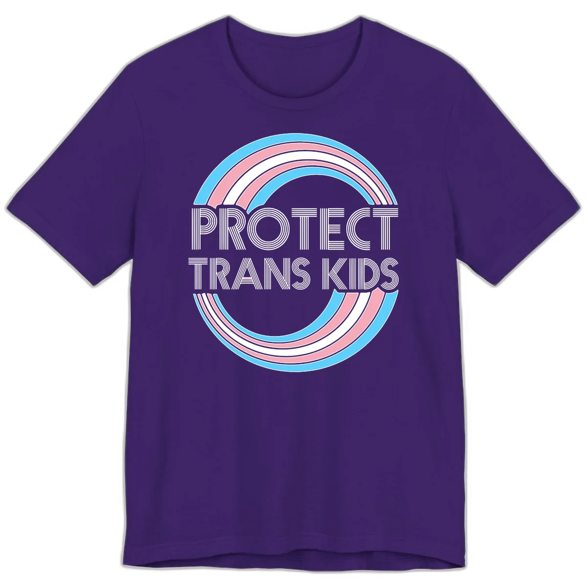 Protect trans kids pride design with blue, pink, and white rainbow circles and striped lettering in Team Purple