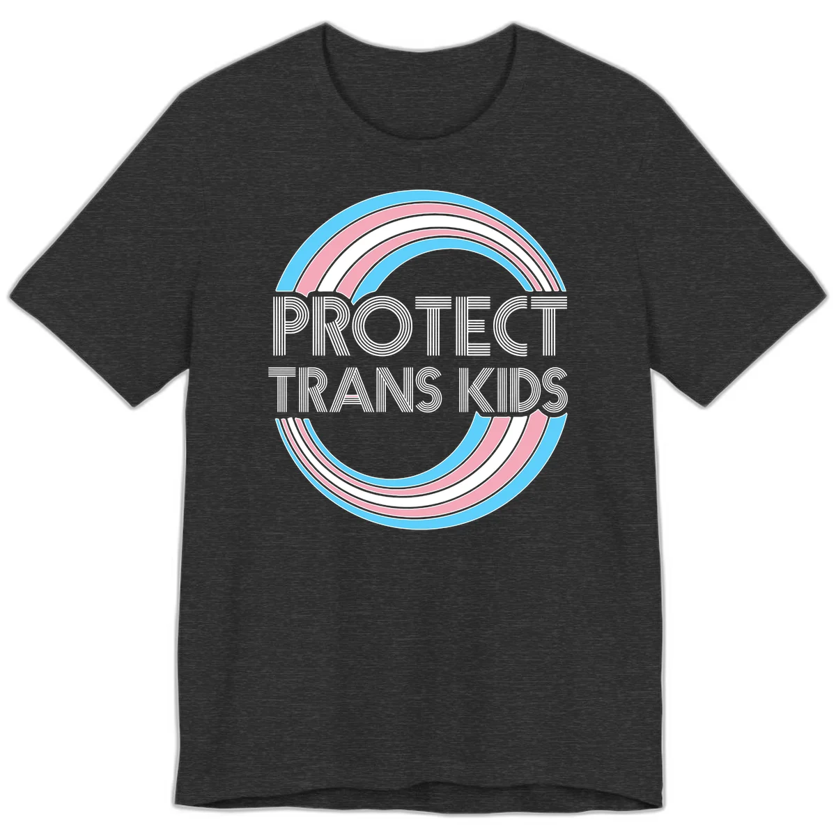 Protect trans kids pride design with blue, pink, and white rainbow circles and striped lettering in Dark Grey Heather