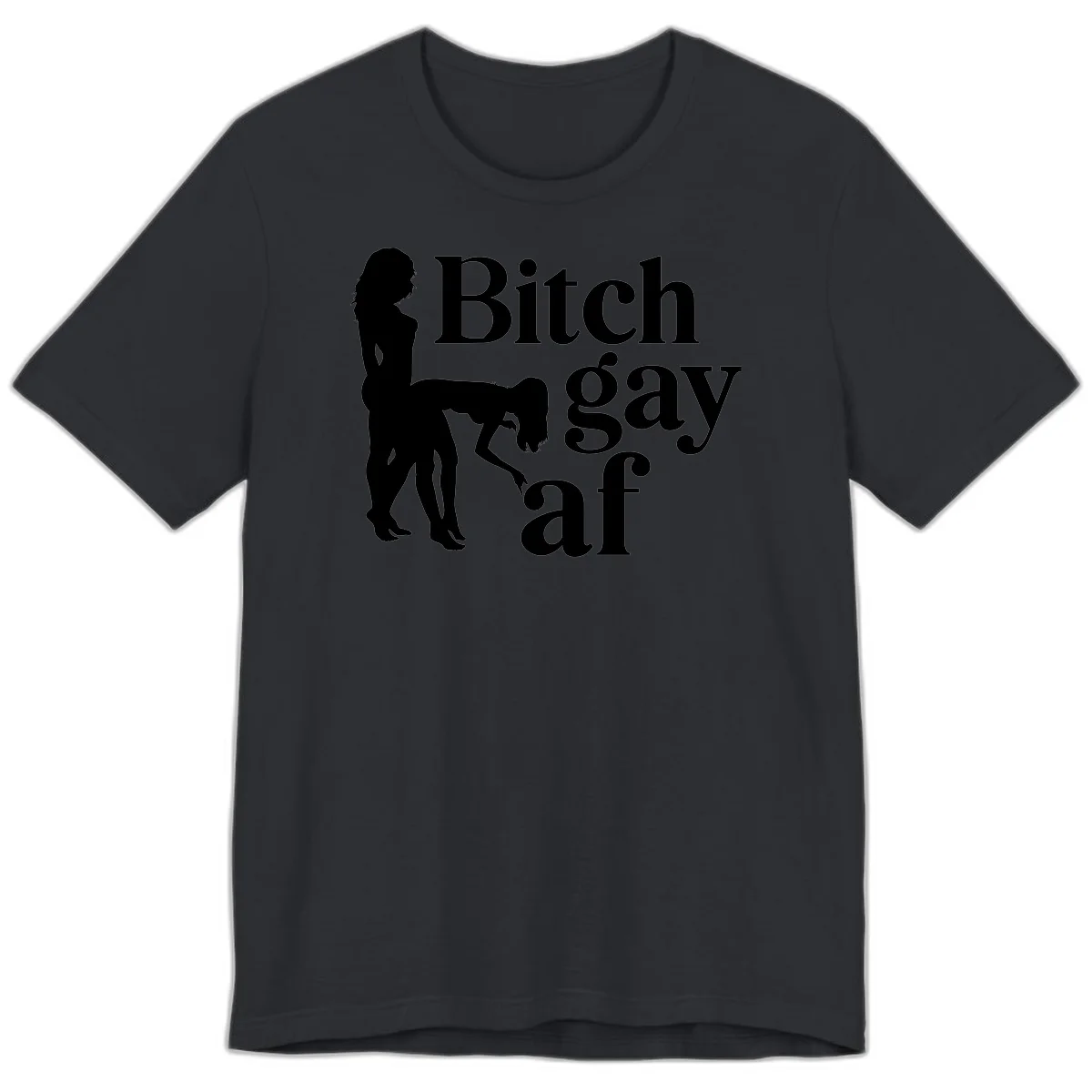 Black silhouettes of two women in intimate pose with 'Bitch gay af' text, bitch-gay-af-pride design in Vintage Black