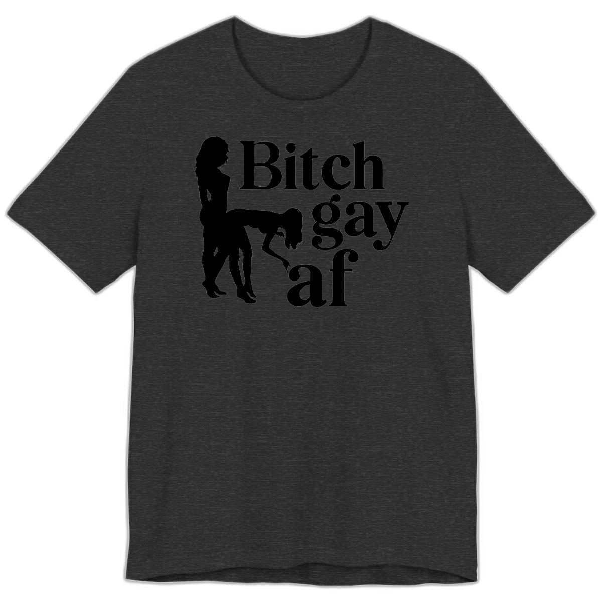 Black silhouettes of two women in intimate pose with 'Bitch gay af' text, bitch-gay-af-pride design in Dark Grey Heather