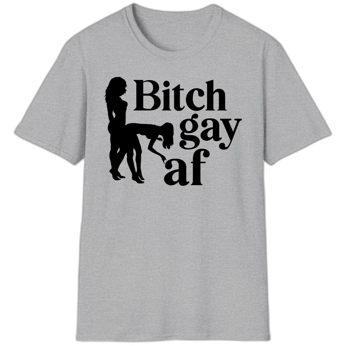 Black silhouettes of two women in intimate pose with 'Bitch gay af' text, bitch-gay-af-pride design in Sport Grey