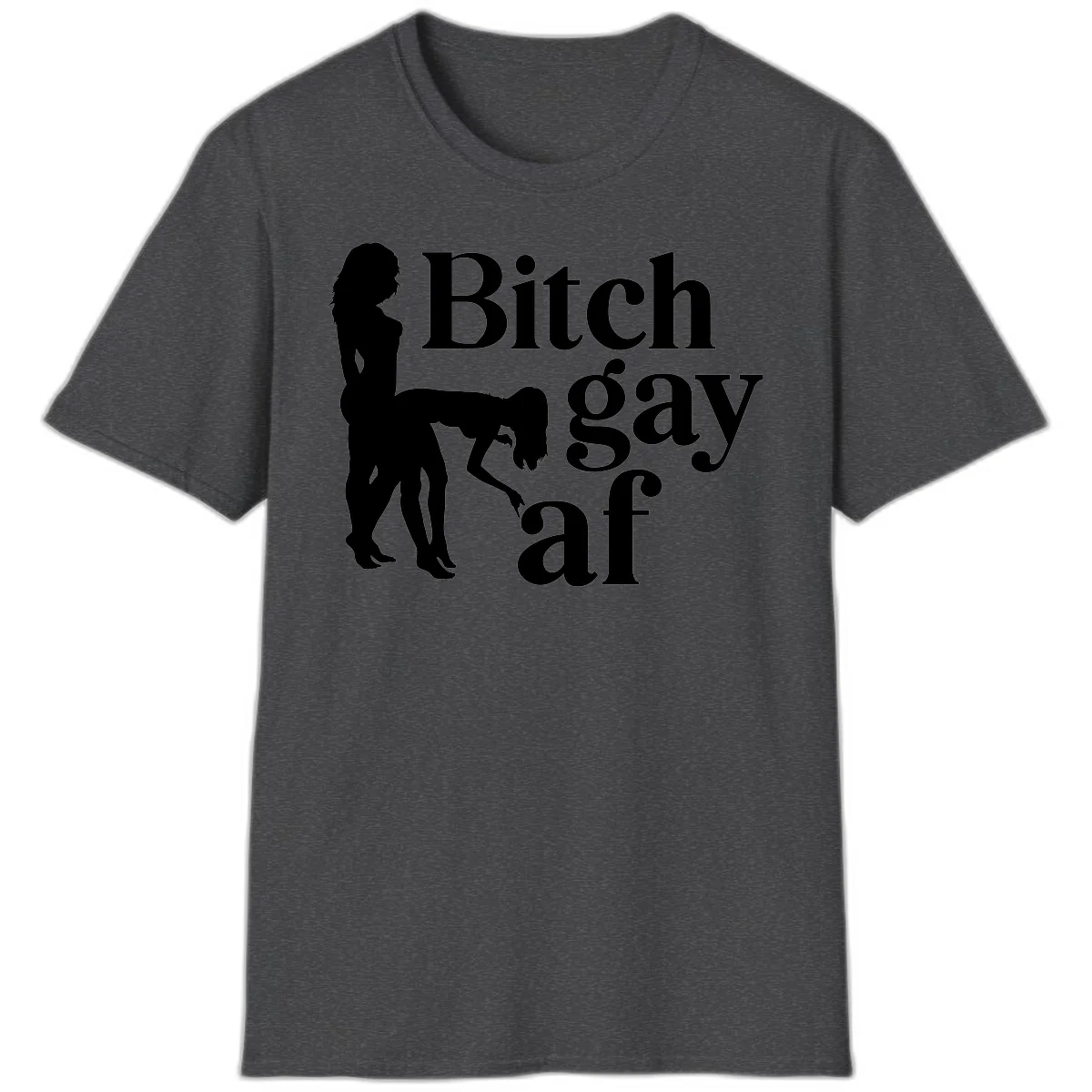 Black silhouettes of two women in intimate pose with 'Bitch gay af' text, bitch-gay-af-pride design in Dark Heather
