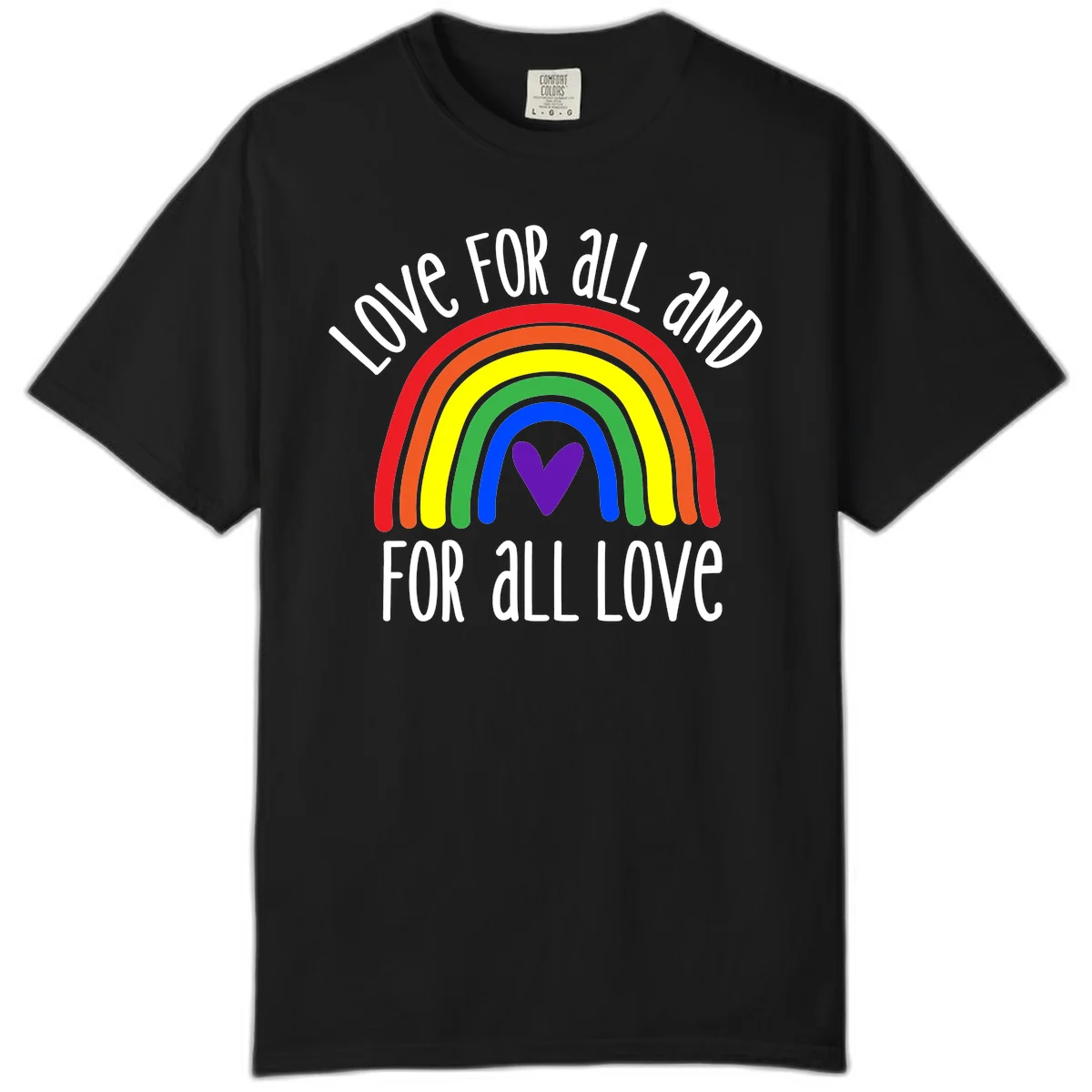 Rainbow with purple heart center and 'Love For All And For All Love' text - pride design in Black