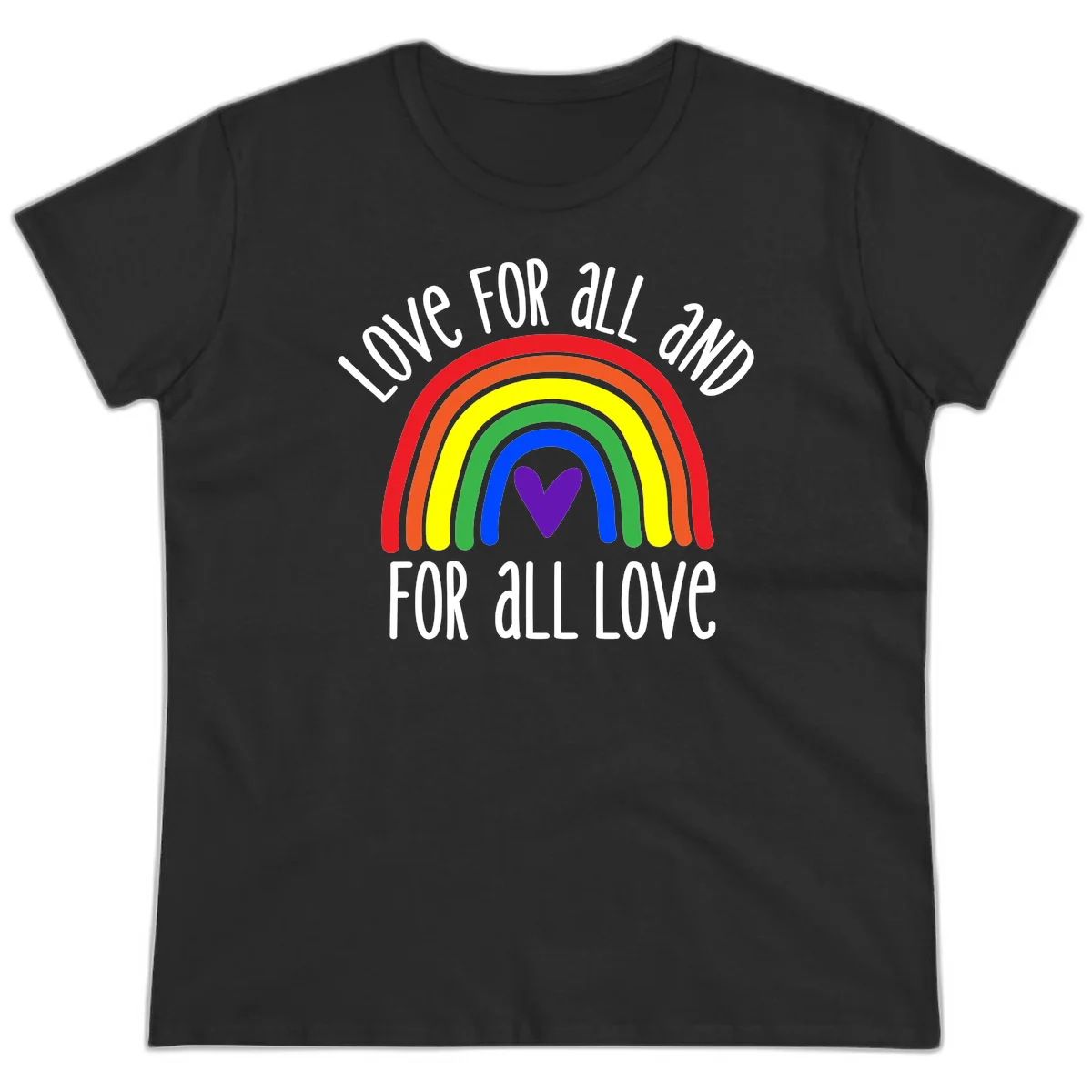 Rainbow with purple heart center and 'Love For All And For All Love' text - pride design in Black