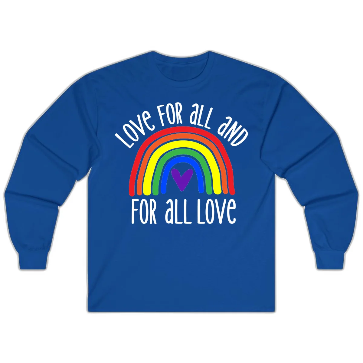 Rainbow with purple heart center and 'Love For All And For All Love' text - pride design in Royal