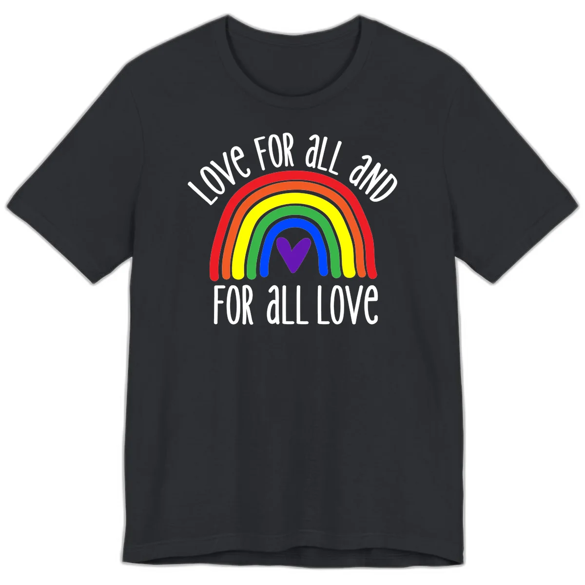Rainbow with purple heart center and 'Love For All And For All Love' text - pride design in Vintage Black