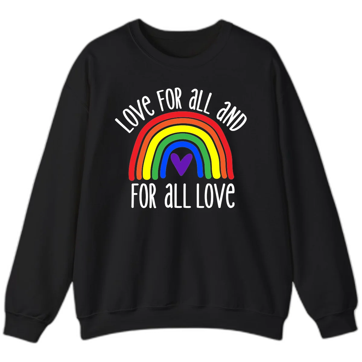 Rainbow with purple heart center and 'Love For All And For All Love' text - pride design in Black
