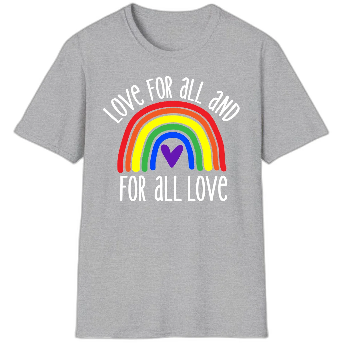 Rainbow with purple heart center and 'Love For All And For All Love' text - pride design in Sport Grey