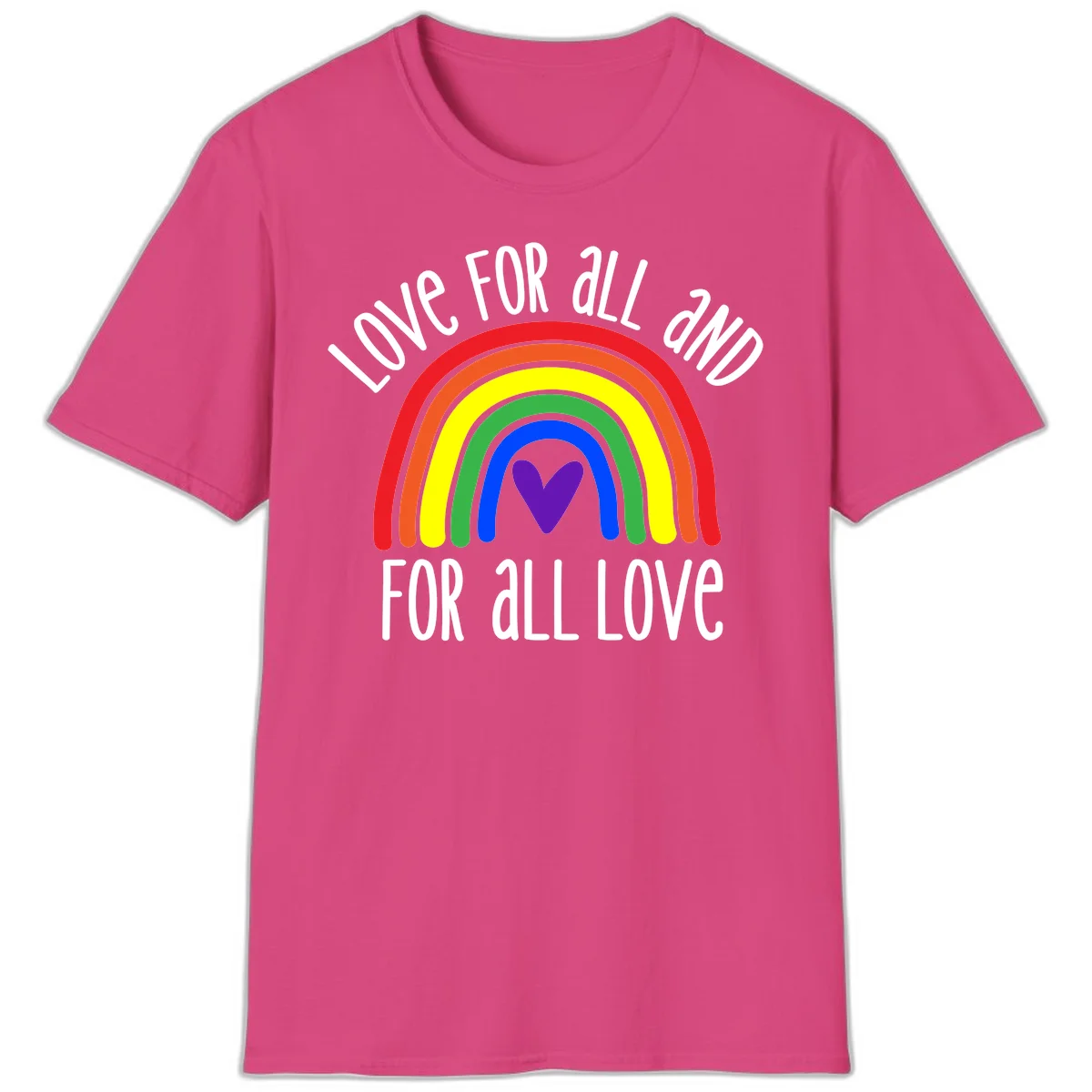 Rainbow with purple heart center and 'Love For All And For All Love' text - pride design in Heliconia