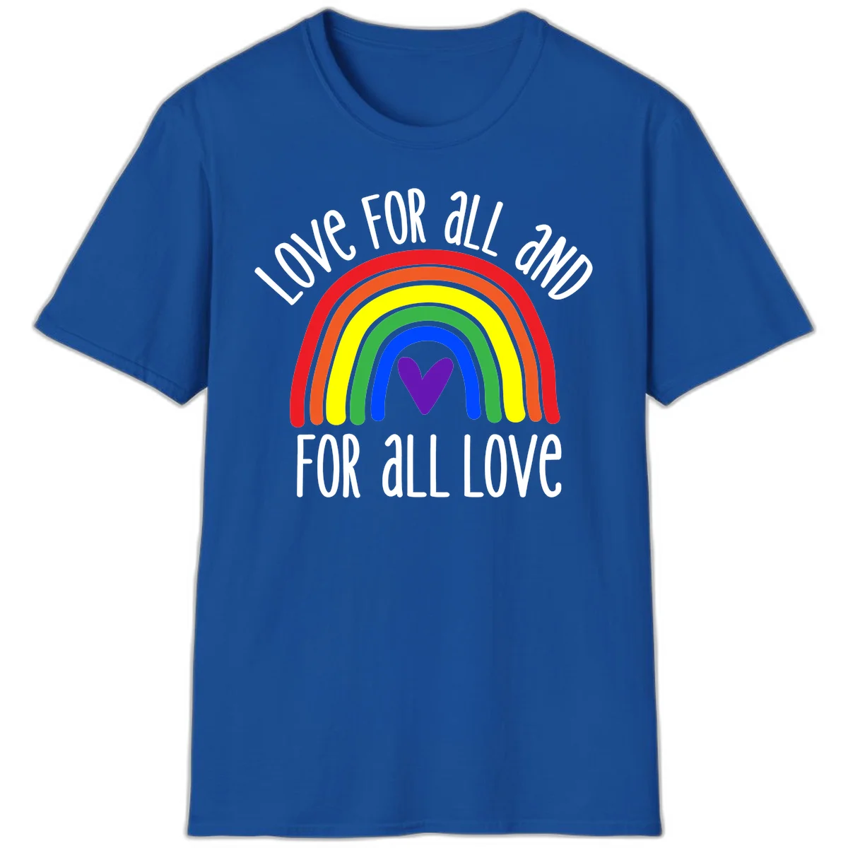 Rainbow with purple heart center and 'Love For All And For All Love' text - pride design in Royal