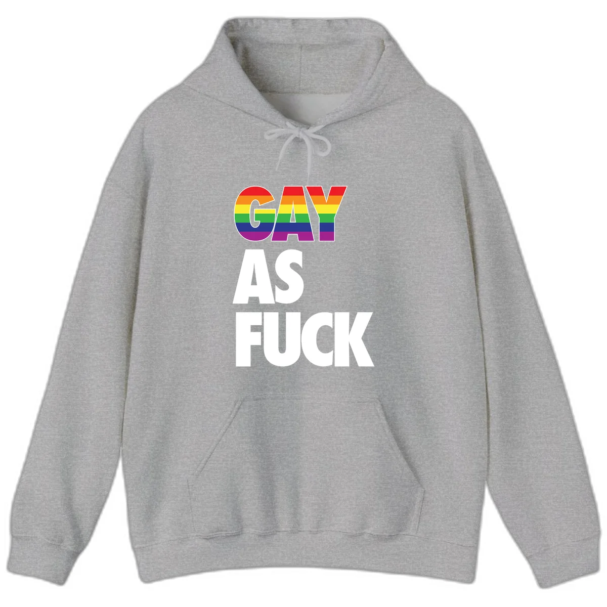 Gay as fuck pride design with rainbow flag colors in bold white letters on gray background in Sport Grey