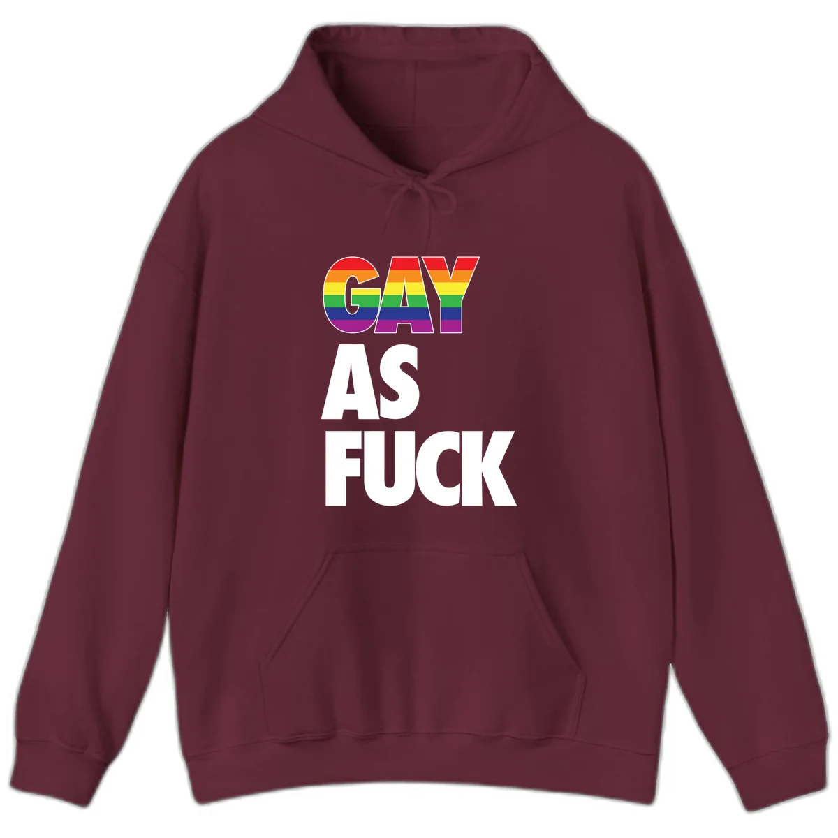 Gay as fuck pride design with rainbow flag colors in bold white letters on gray background in Maroon