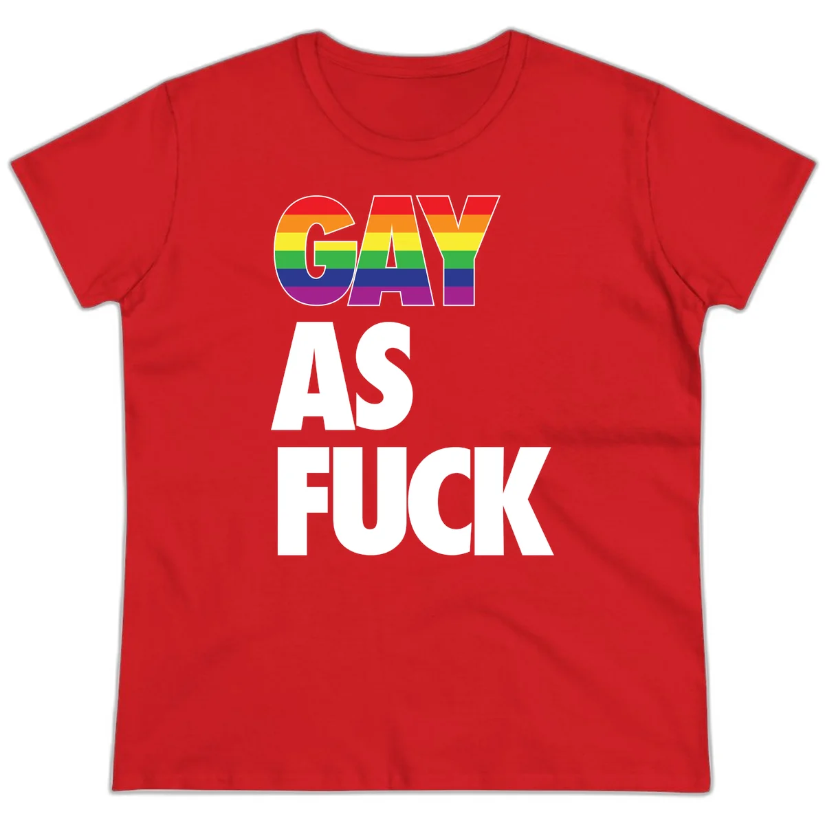 Gay as fuck pride design with rainbow flag colors in bold white letters on gray background in Red