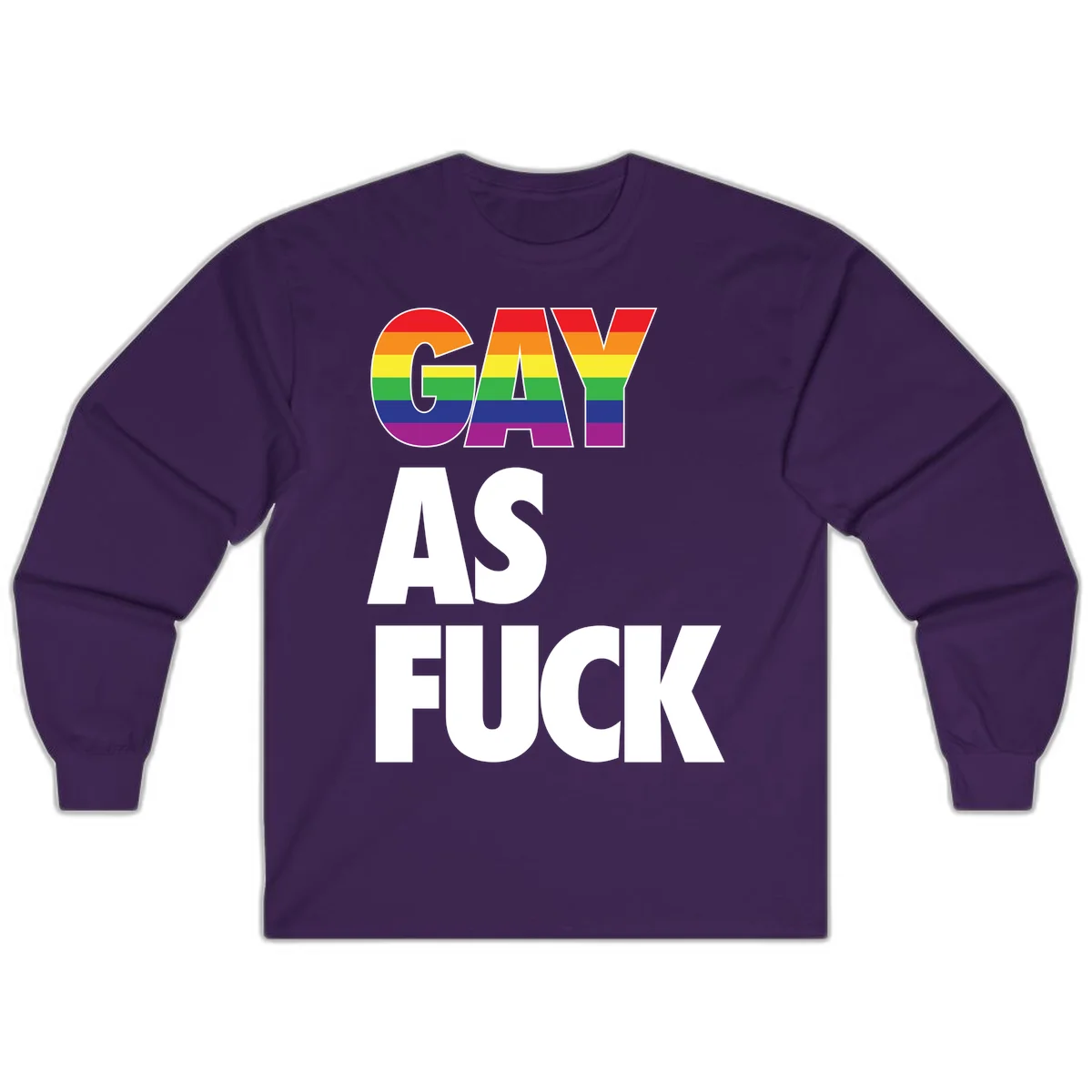 Gay as fuck pride design with rainbow flag colors in bold white letters on gray background in Purple
