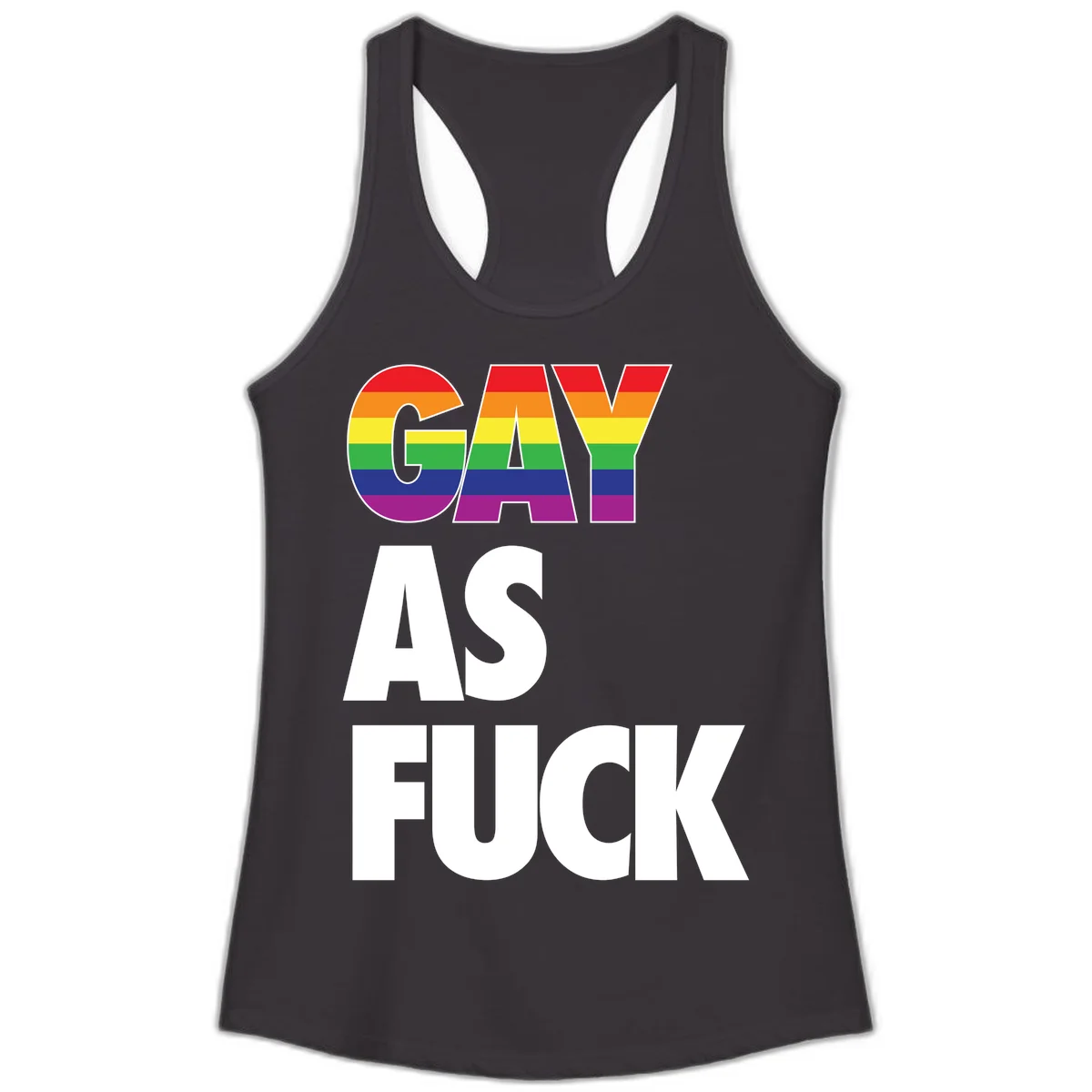 Gay as fuck pride design with rainbow flag colors in bold white letters on gray background in Black