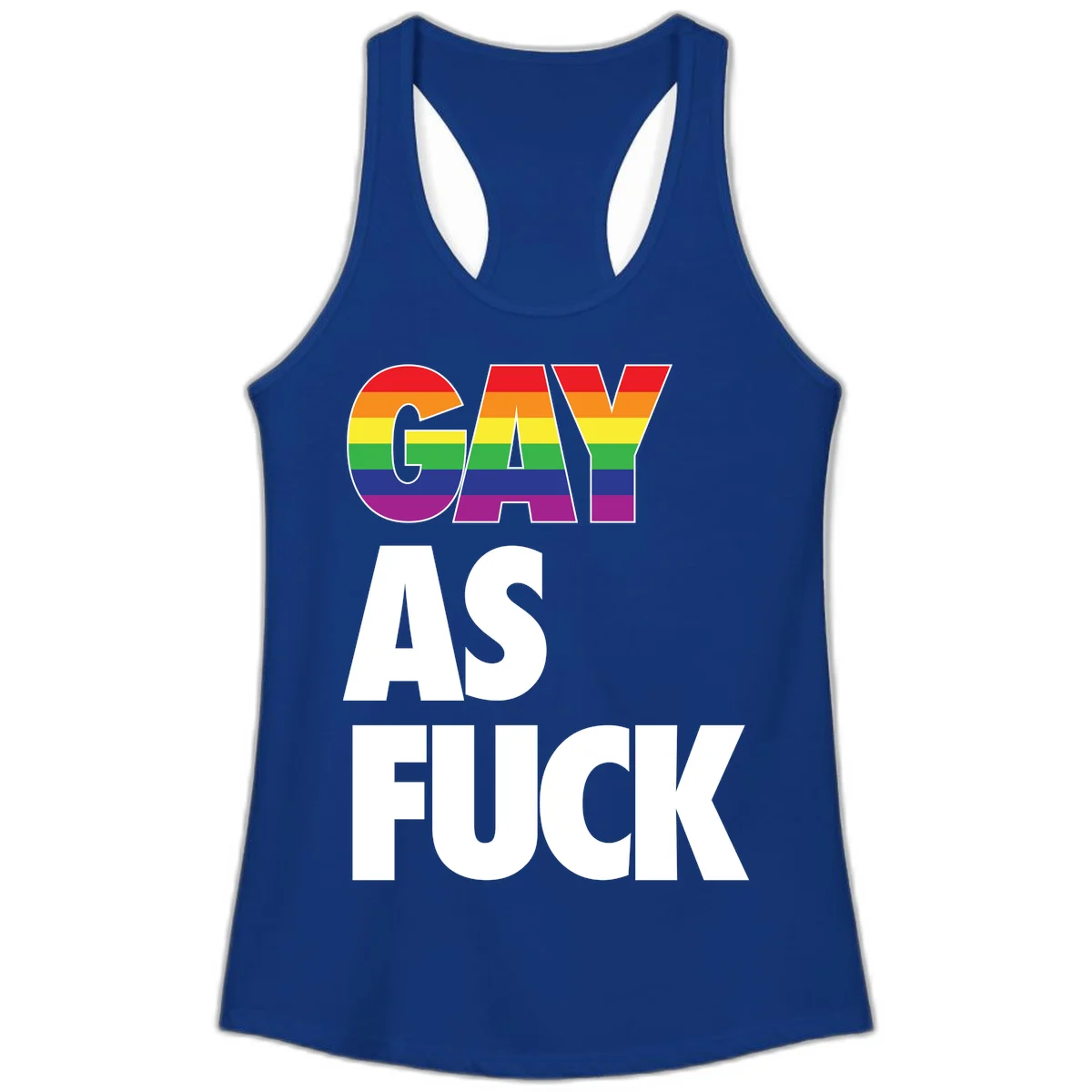 Gay as fuck pride design with rainbow flag colors in bold white letters on gray background in Solid Royal