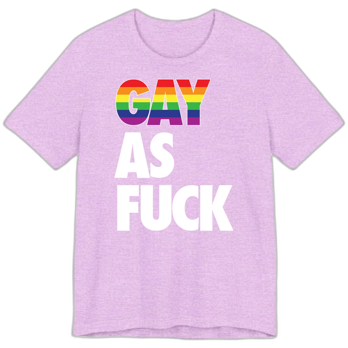 Gay as fuck pride design with rainbow flag colors in bold white letters on gray background in Heather Prism Lilac
