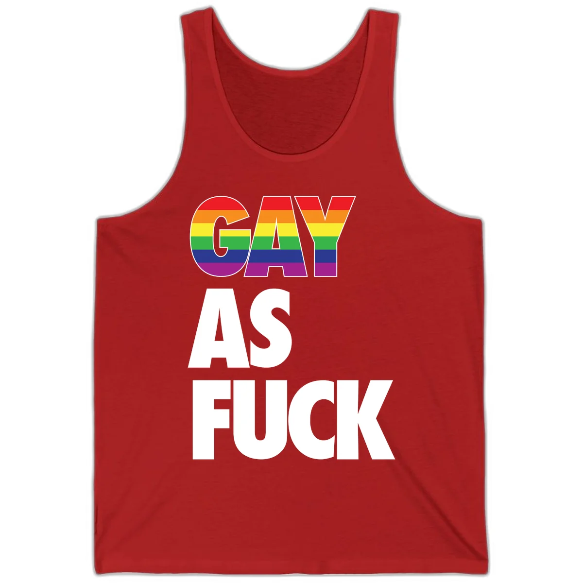 Gay as fuck pride design with rainbow flag colors in bold white letters on gray background in Red