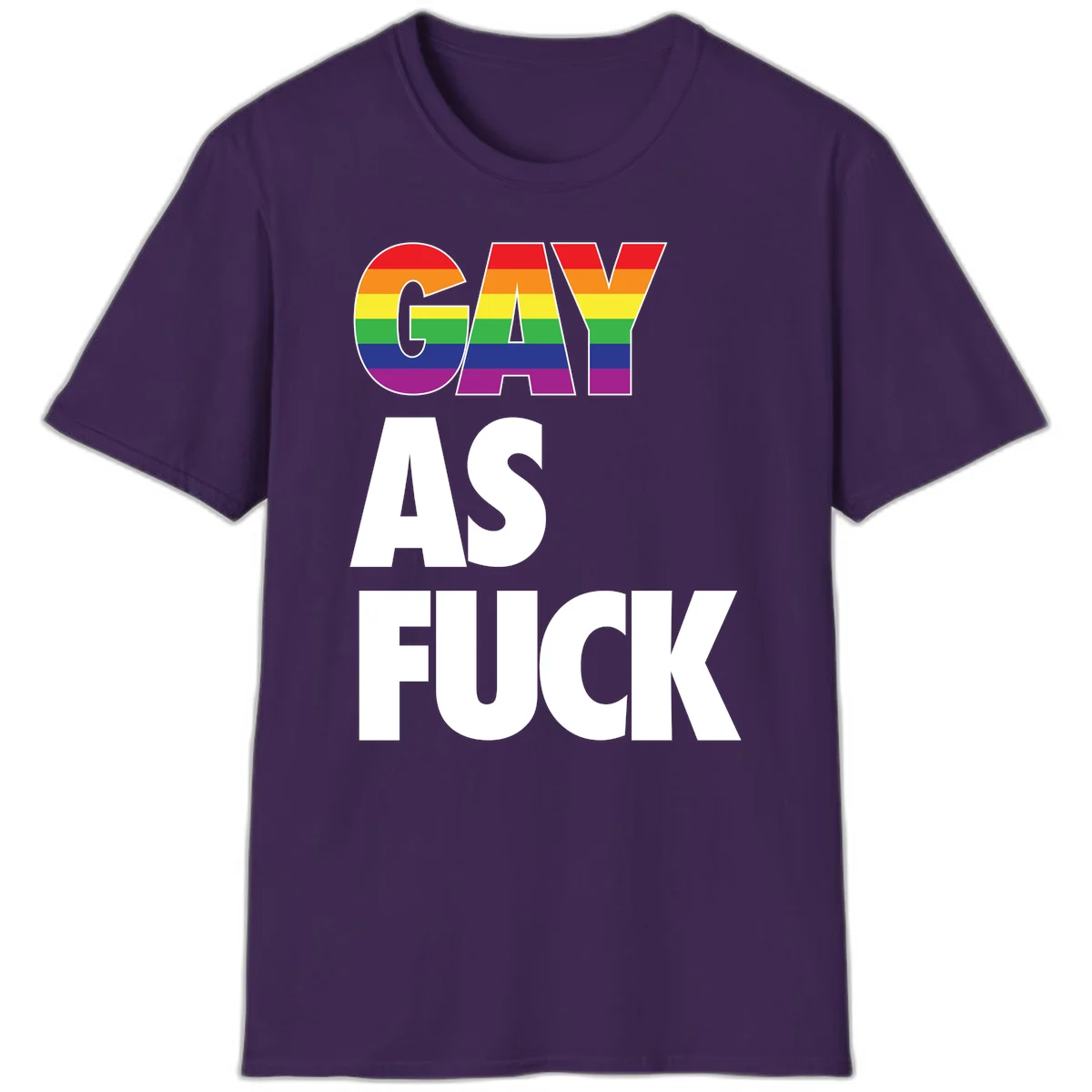 Gay as fuck pride design with rainbow flag colors in bold white letters on gray background in Purple
