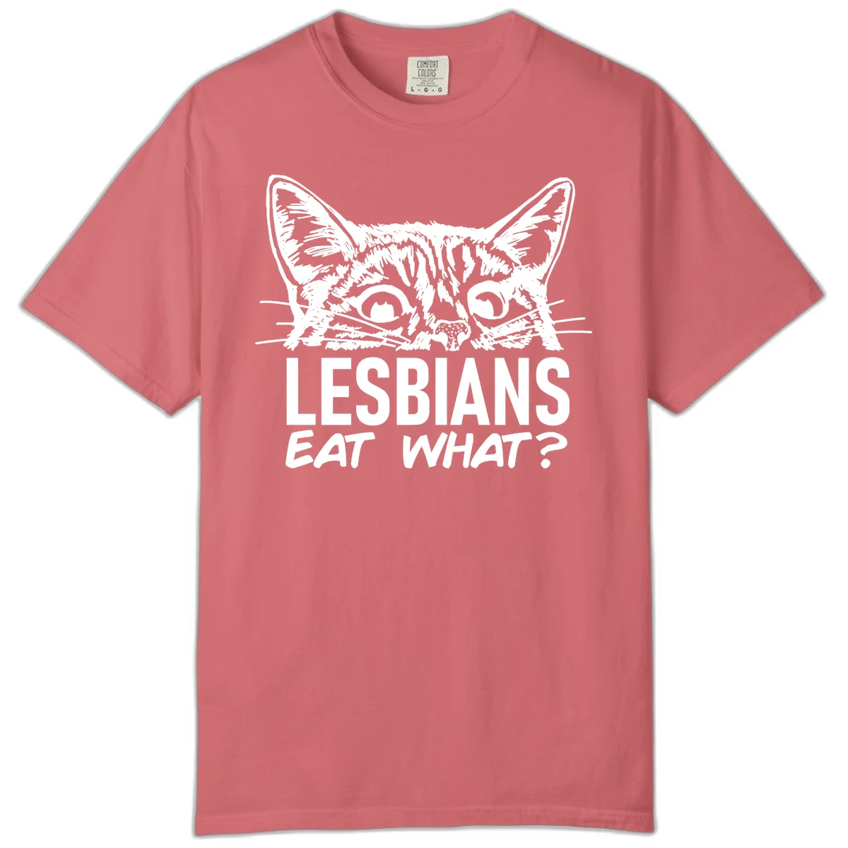 Lesbians eat what cat design: Detailed line-art cat face with expressive eyes and whiskers above bold text reading 'LESBIANS EAT WHAT?' in Watermelon