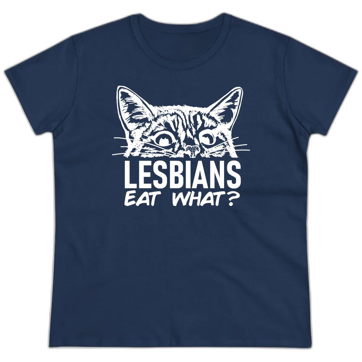 Lesbians eat what cat design: Detailed line-art cat face with expressive eyes and whiskers above bold text reading 'LESBIANS EAT WHAT?' in Navy