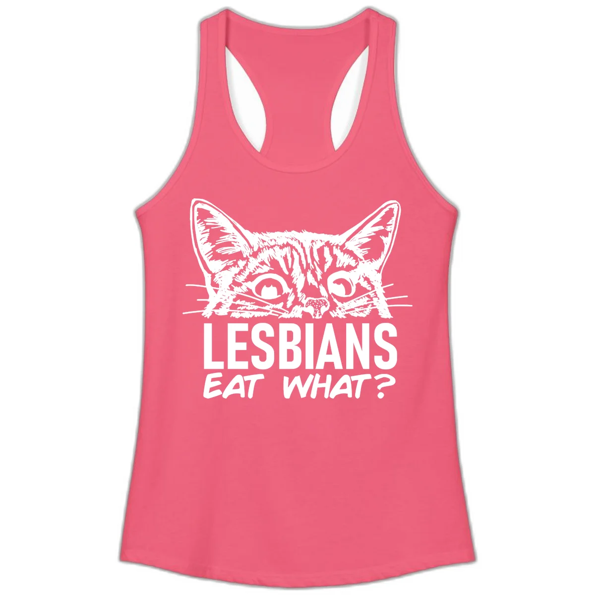 Lesbians eat what cat design: Detailed line-art cat face with expressive eyes and whiskers above bold text reading 'LESBIANS EAT WHAT?' in Hot Pink