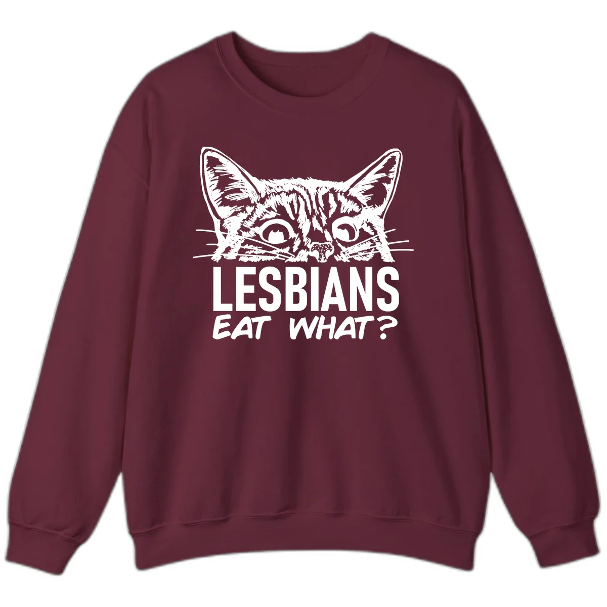 Lesbians eat what cat design: Detailed line-art cat face with expressive eyes and whiskers above bold text reading 'LESBIANS EAT WHAT?' in Maroon