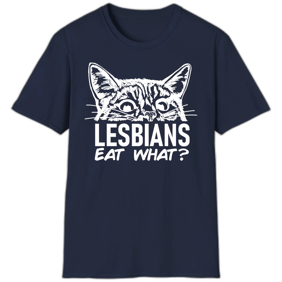 Lesbians eat what cat design: Detailed line-art cat face with expressive eyes and whiskers above bold text reading 'LESBIANS EAT WHAT?' in Navy