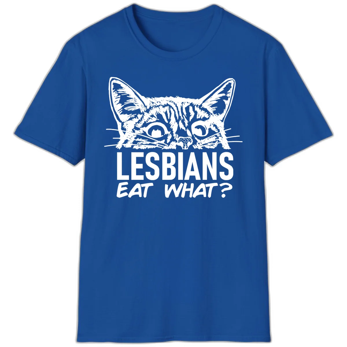 Lesbians eat what cat design: Detailed line-art cat face with expressive eyes and whiskers above bold text reading 'LESBIANS EAT WHAT?' in Royal
