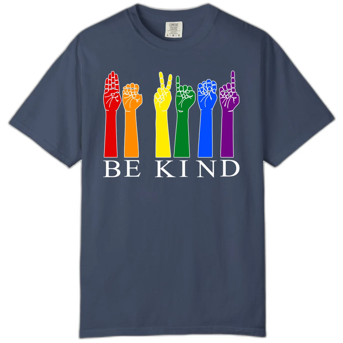 Six rainbow-colored raised hands in red, orange, yellow, green, blue, and purple with white line details and 'BE KIND' text below in Midnight