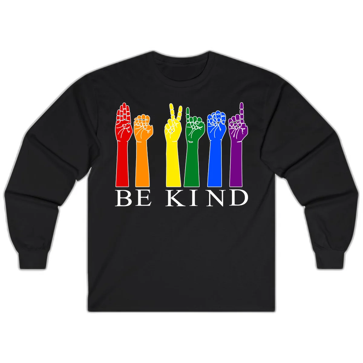 Six rainbow-colored raised hands in red, orange, yellow, green, blue, and purple with white line details and 'BE KIND' text below in Black
