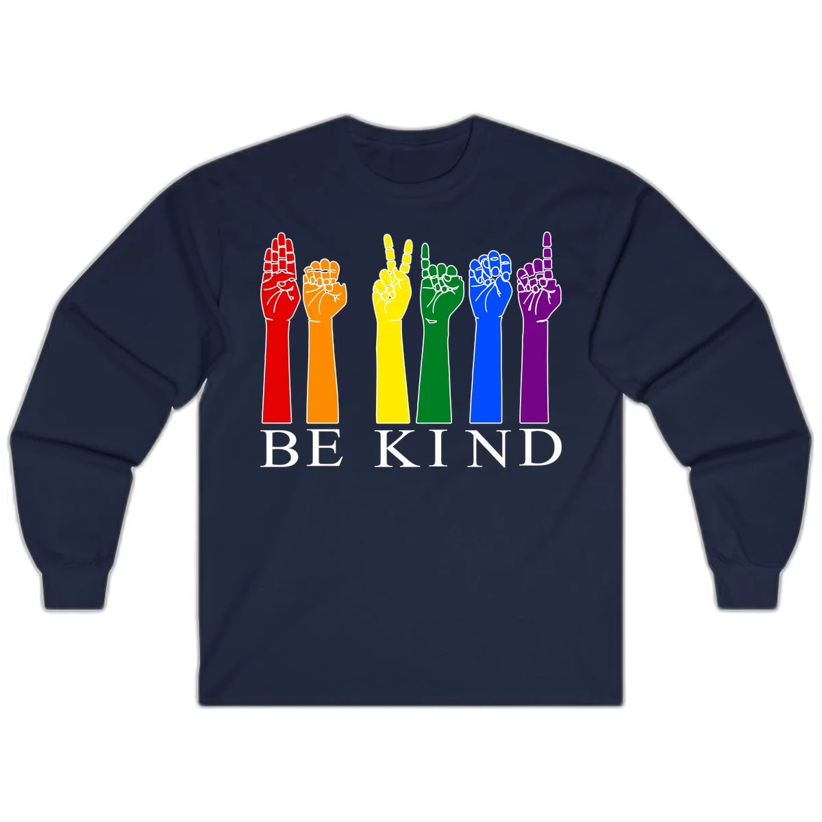 Six rainbow-colored raised hands in red, orange, yellow, green, blue, and purple with white line details and 'BE KIND' text below in Navy