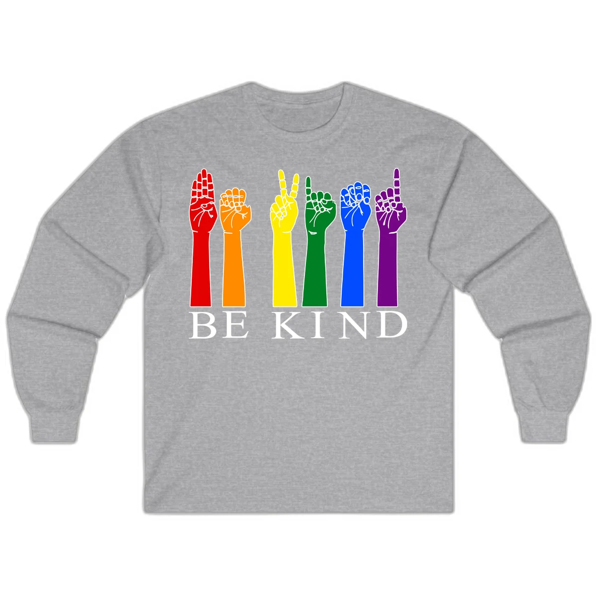Six rainbow-colored raised hands in red, orange, yellow, green, blue, and purple with white line details and 'BE KIND' text below in Sport Grey