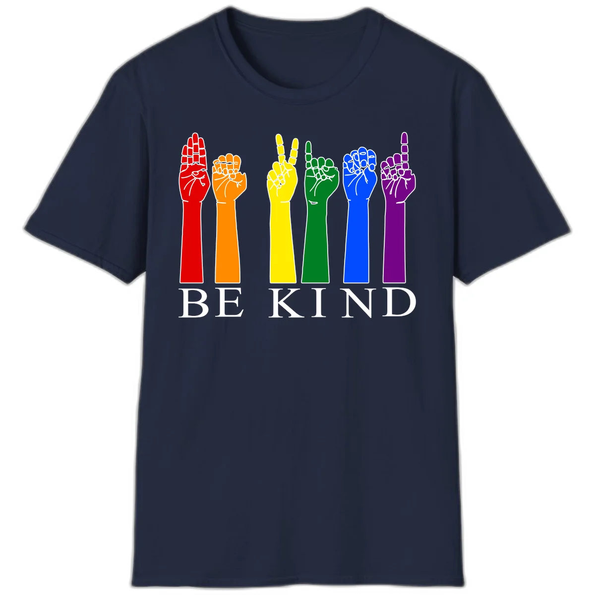Six rainbow-colored raised hands in red, orange, yellow, green, blue, and purple with white line details and 'BE KIND' text below in Navy