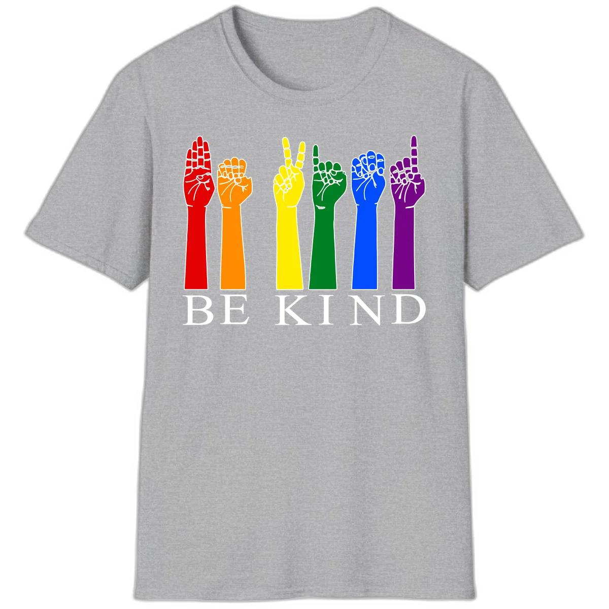 Six rainbow-colored raised hands in red, orange, yellow, green, blue, and purple with white line details and 'BE KIND' text below in Sport Grey