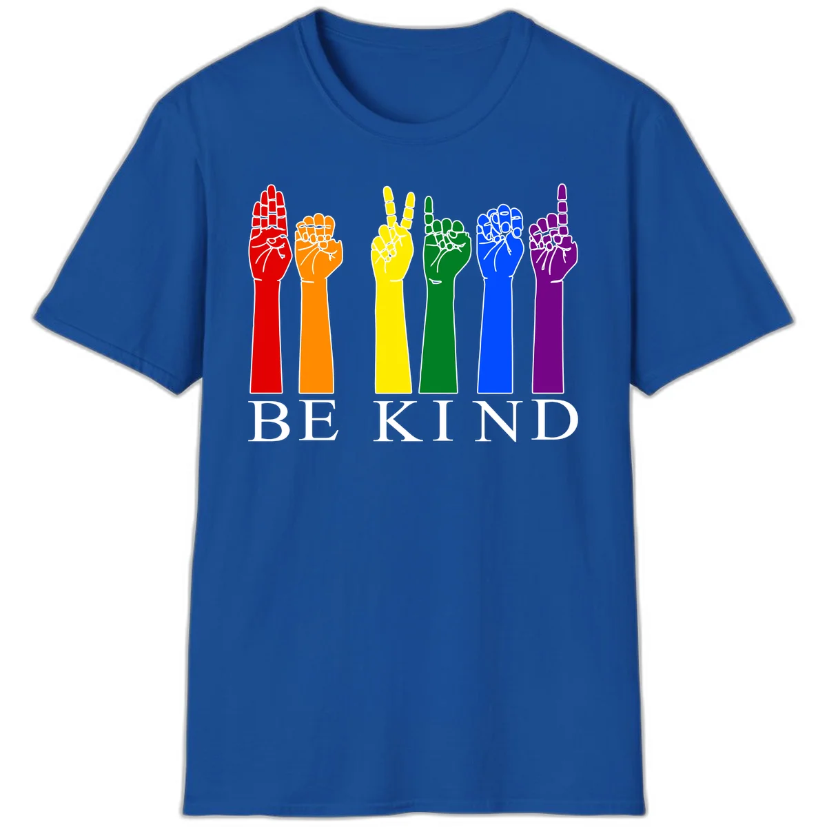 Six rainbow-colored raised hands in red, orange, yellow, green, blue, and purple with white line details and 'BE KIND' text below in Royal
