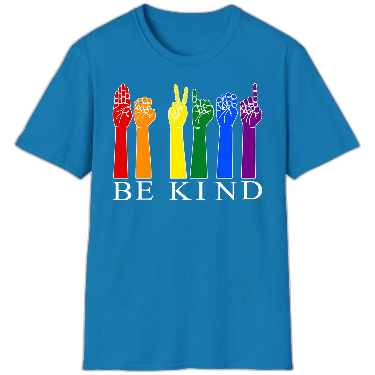 Six rainbow-colored raised hands in red, orange, yellow, green, blue, and purple with white line details and 'BE KIND' text below in Sapphire