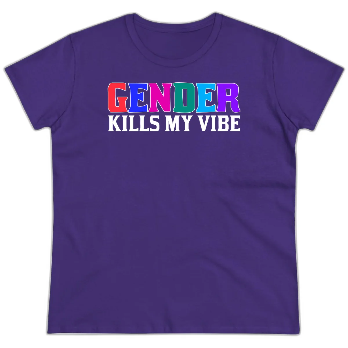 Colorful text design reading 'GENDER KILLS MY VIBE' with each letter in different rainbow colors including red, blue, magenta, teal, cyan, and purple in Purple