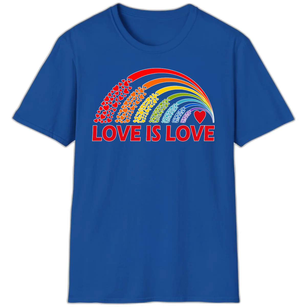 Rainbow arcs filled with colorful hearts in red, orange, yellow, green, cyan, blue, and purple, with 'LOVE IS LOVE' text below in Royal
