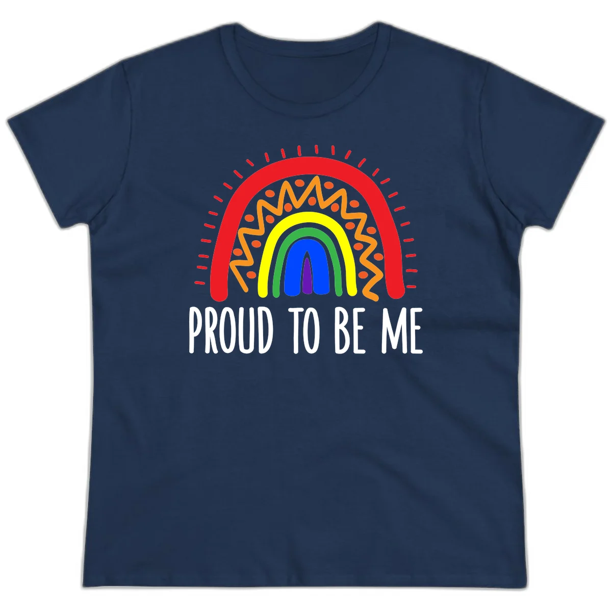 Colorful concentric rainbow arcs with radiating lines and zigzag patterns surrounding text that reads 'Proud To Be Me' in Navy