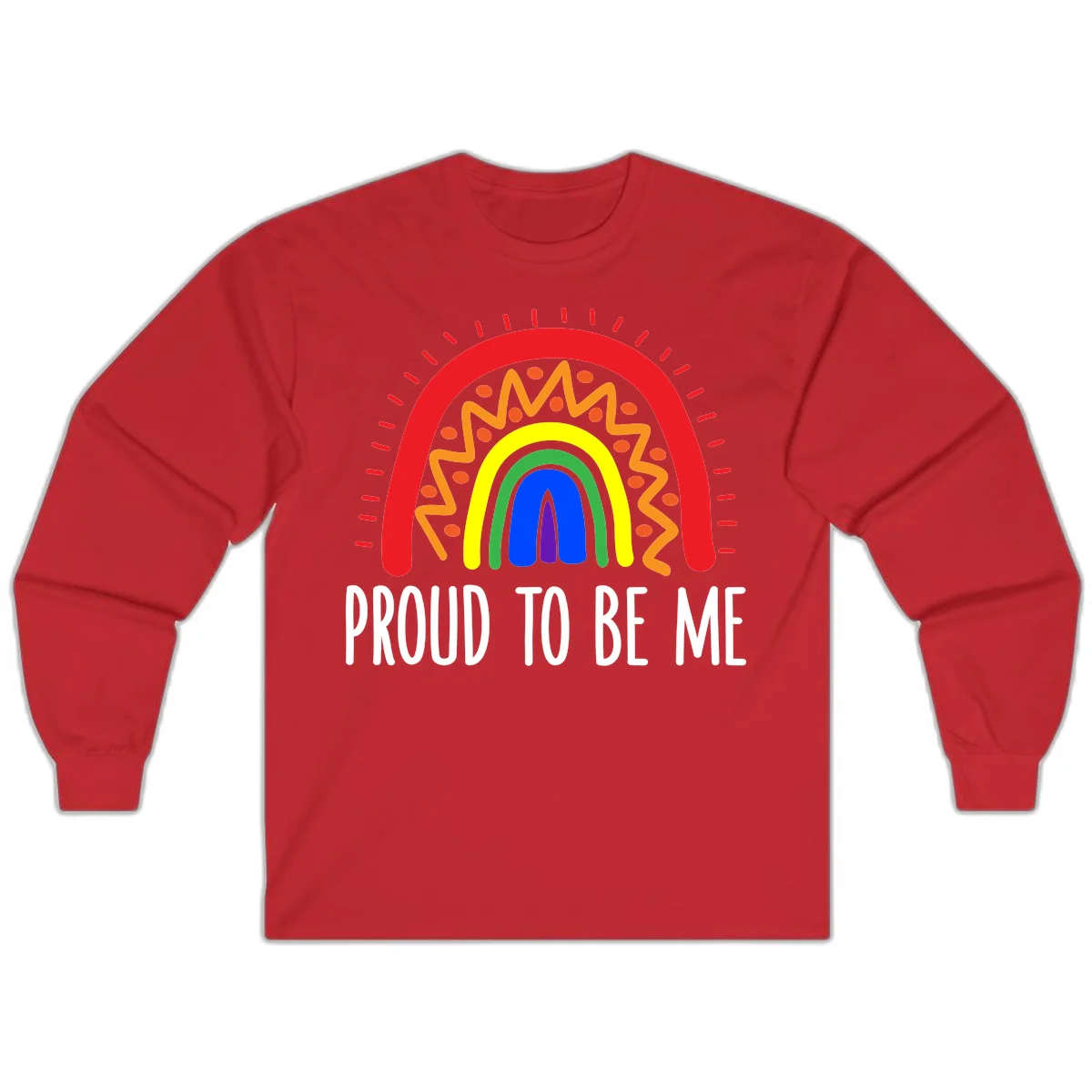 Colorful concentric rainbow arcs with radiating lines and zigzag patterns surrounding text that reads 'Proud To Be Me' in Red