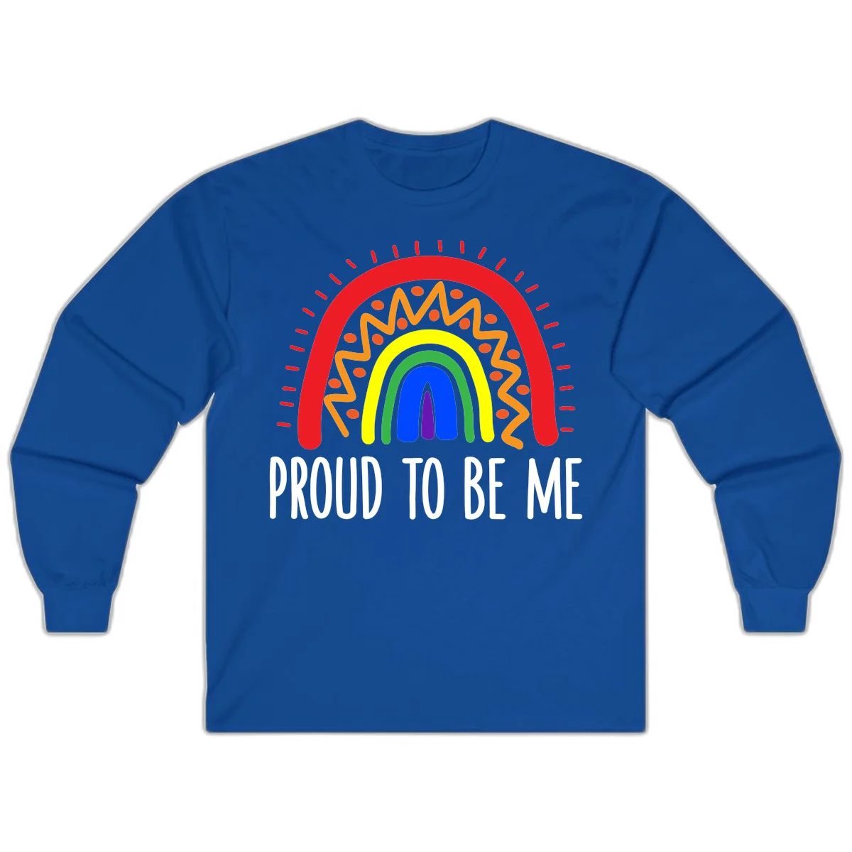 Colorful concentric rainbow arcs with radiating lines and zigzag patterns surrounding text that reads 'Proud To Be Me' in Royal