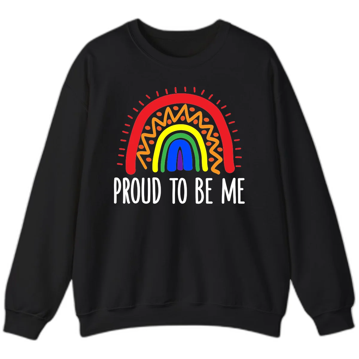 Colorful concentric rainbow arcs with radiating lines and zigzag patterns surrounding text that reads 'Proud To Be Me' in Black