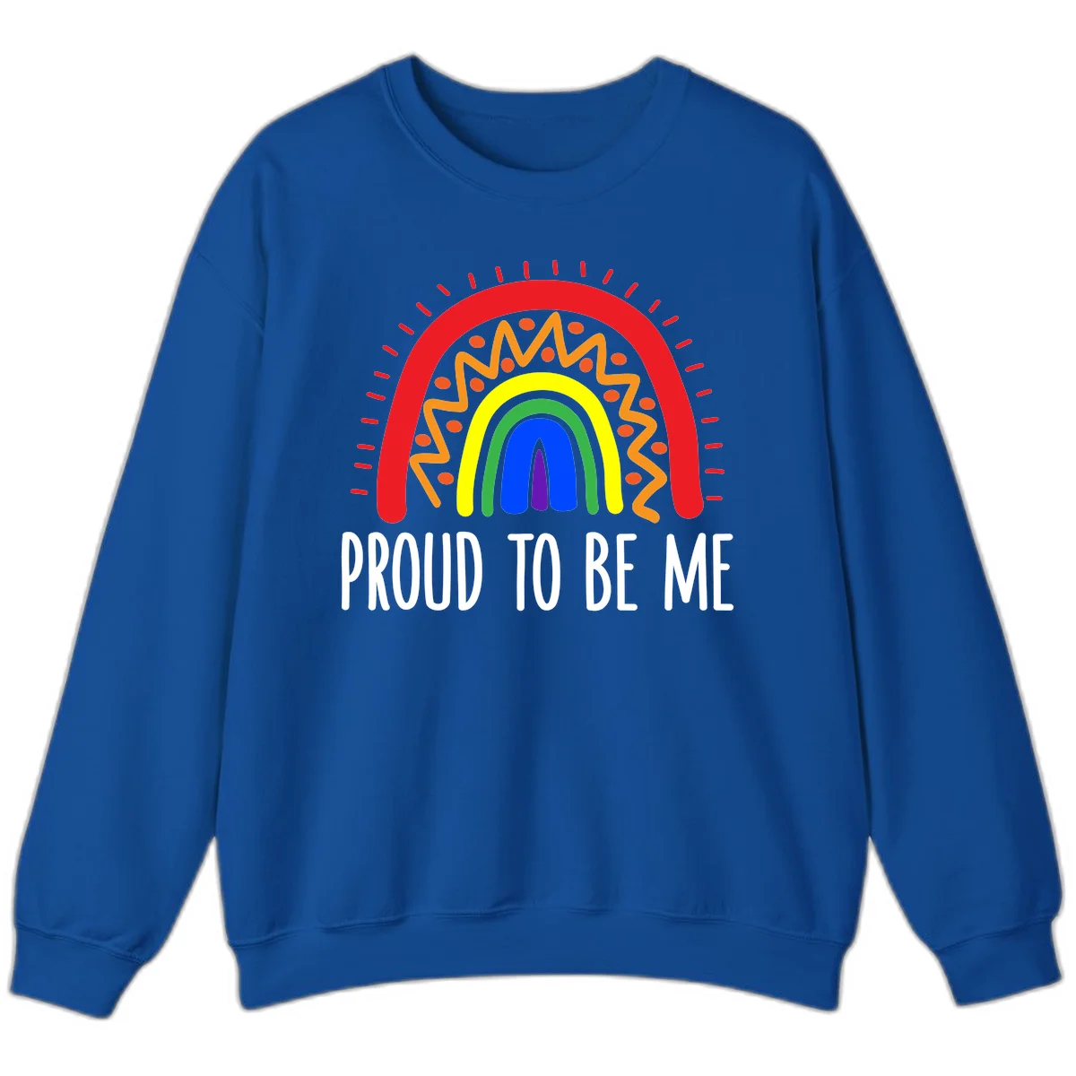 Colorful concentric rainbow arcs with radiating lines and zigzag patterns surrounding text that reads 'Proud To Be Me' in Royal